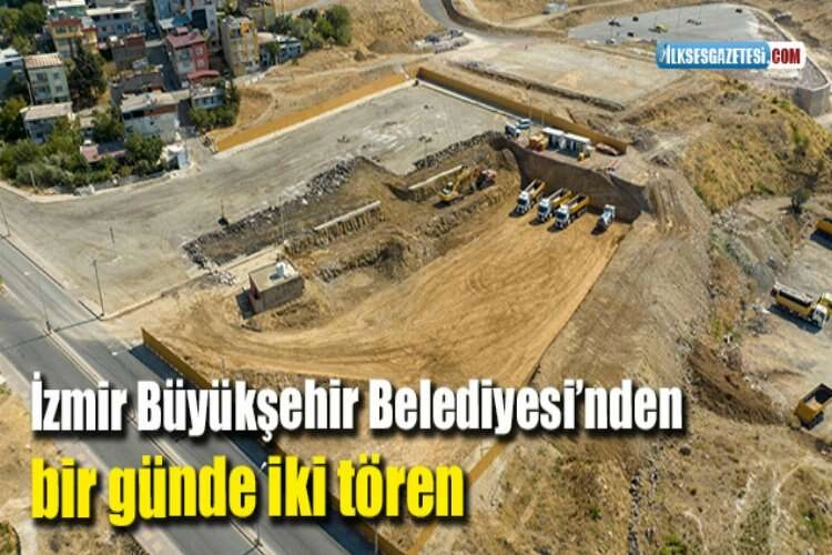İzmir Büyükşehir Belediyesi’nden bir günde iki tören haberinin görseli