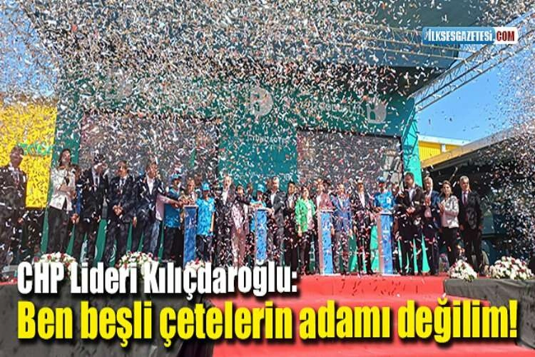 CHP Lideri Kılıçdaroğlu: Ben beşli çetelerin adamı değilim! haberinin görseli