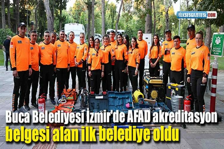 Buca Belediyesi İzmir'de AFAD akreditasyon belgesi alan ilk belediye oldu haberinin görseli