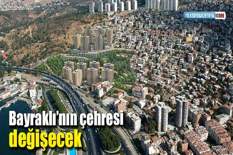 Bayraklı’nın çehresi değişecek haberinin görseli
