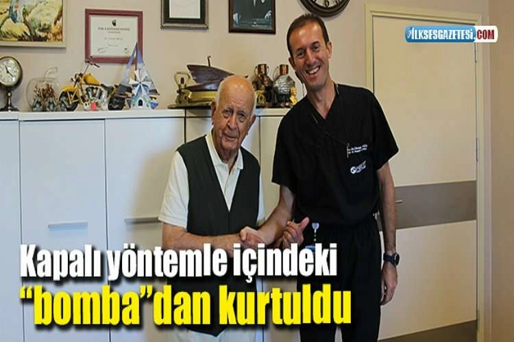 Kapalı yöntemle içindeki “bomba”dan kurtuldu haberinin görseli