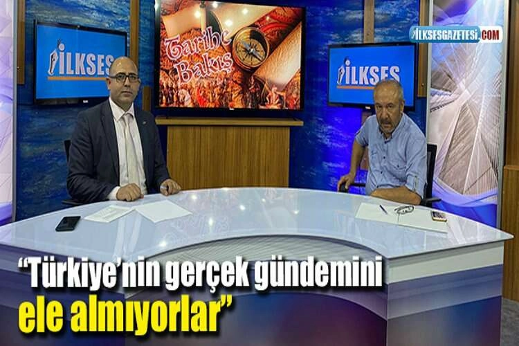 “Türkiye’nin gerçek gündemini ele almıyorlar” haberinin görseli