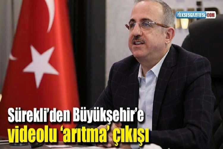 Sürekli’den Büyükşehir’e videolu ‘arıtma’ çıkışı haberinin görseli