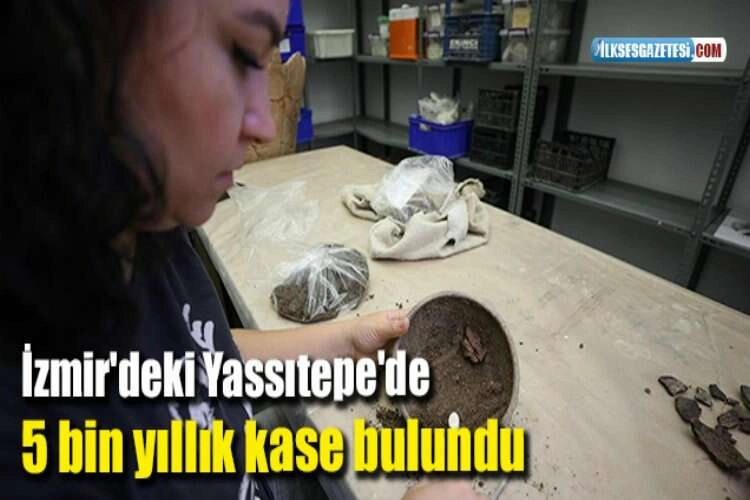 İzmir'deki Yassıtepe'de 5 bin yıllık kase bulundu haberinin görseli