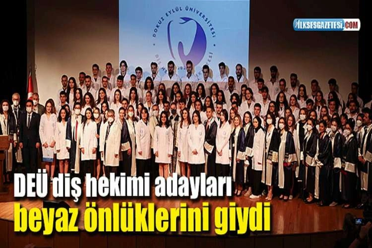 DEÜ diş hekimi adayları beyaz önlüklerini giydi haberinin görseli