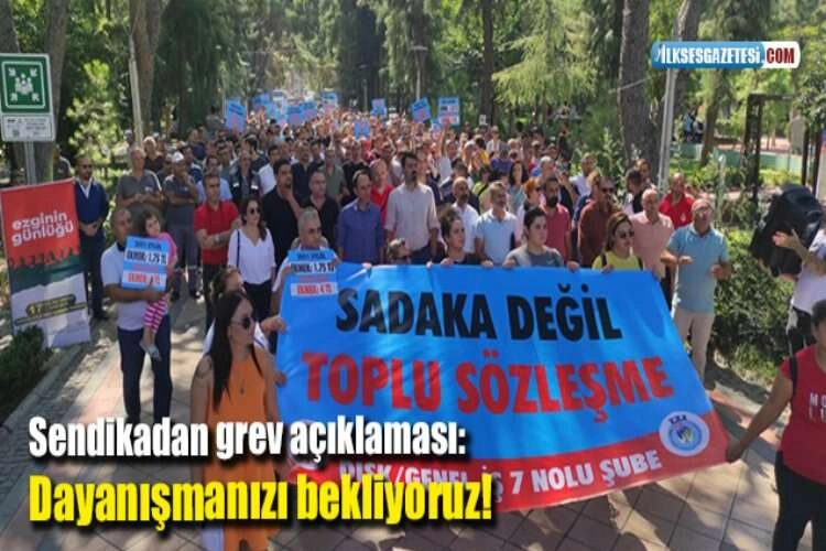 Sendikadan grev açıklaması: Dayanışmanızı bekliyoruz! haberinin görseli