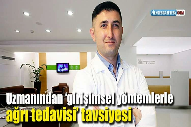 Uzmanından ‘girişimsel yöntemlerle ağrı tedavisi’ tavsiyesi haberinin görseli
