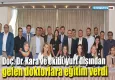 Doç. Dr. Kara ve ekibi, yurt dışından gelen doktorlara eğitim verdi