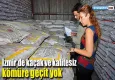 İzmir'de kaçak ve kalitesiz kömüre geçit yok