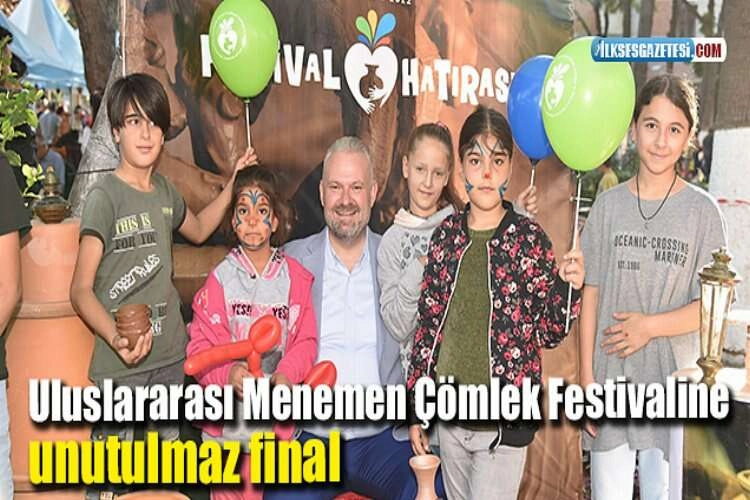 Uluslararası Menemen Çömlek Festivaline unutulmaz final haberinin görseli