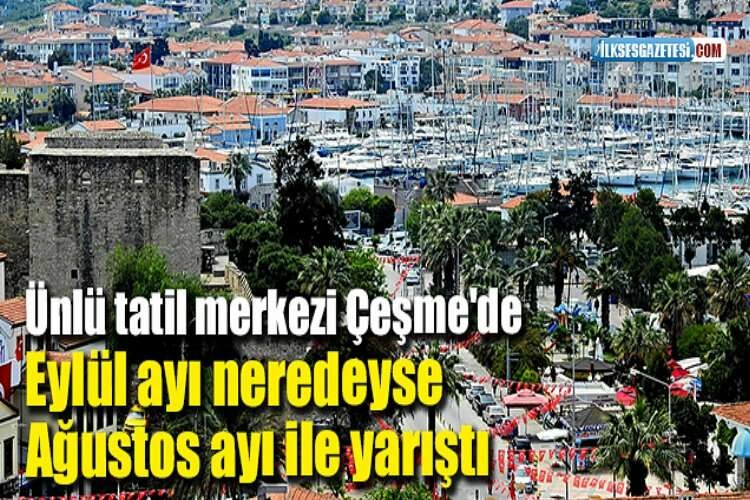 Ünlü tatil merkezi Çeşme'de Eylül ayı neredeyse Ağustos ayı ile yarıştı haberinin görseli