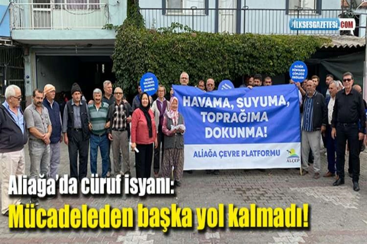 Aliağa’da cüruf isyanı: Mücadeleden başka yol kalmadı! haberinin görseli