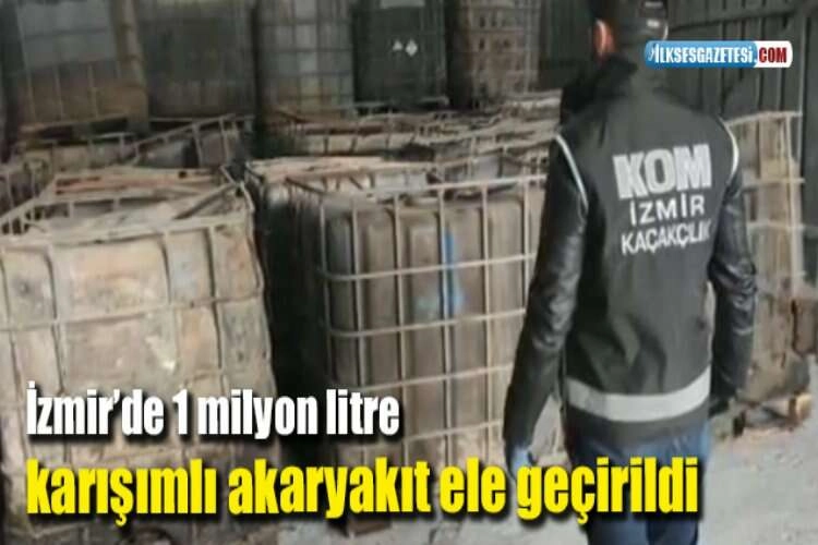 İzmir’de 1 milyon litre karışımlı akaryakıt ele geçirildi haberinin görseli