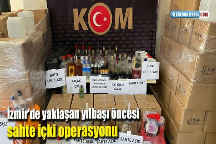 İzmir'de yaklaşan yılbaşı öncesi sahte içki operasyonu haberinin görseli