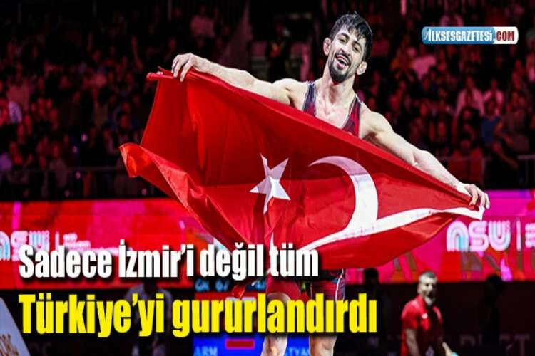 Sadece İzmir’i değil tüm Türkiye’yi gururlandırdı