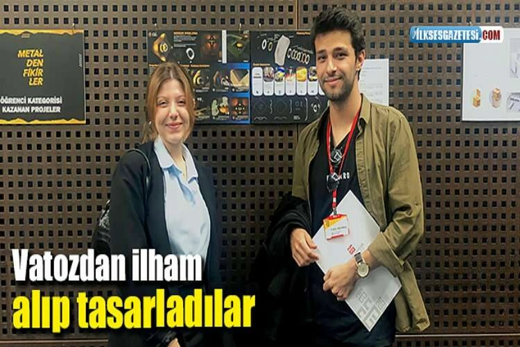 Vatozdan ilham alıp tasarladılar haberinin görseli