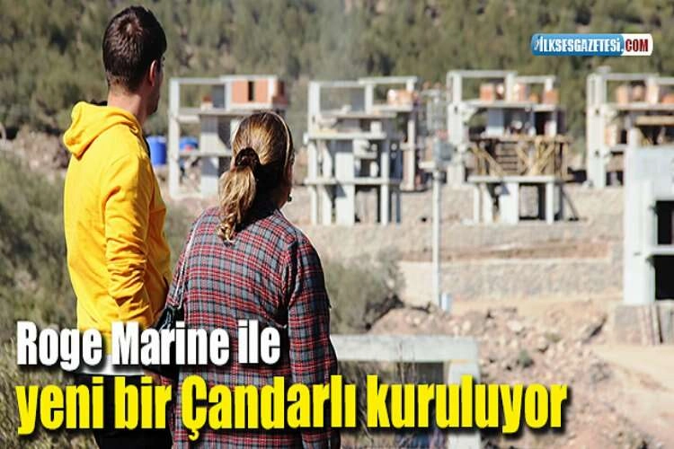 Roge Marine ile yeni bir Çandarlı kuruluyor haberinin görseli