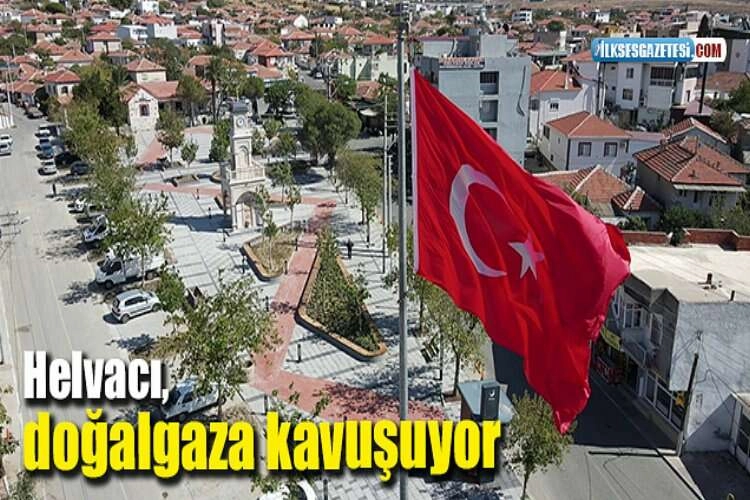 Helvacı, doğalgaza kavuşuyor haberinin görseli