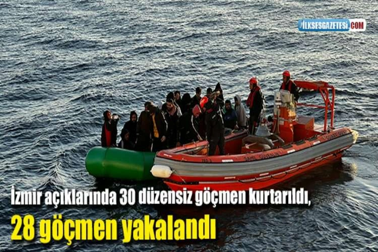 İzmir açıklarında 30 düzensiz göçmen kurtarıldı, 28 göçmen yakalandı