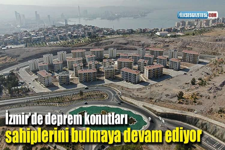 İzmir’de deprem konutları sahiplerini bulmaya devam ediyor haberinin görseli