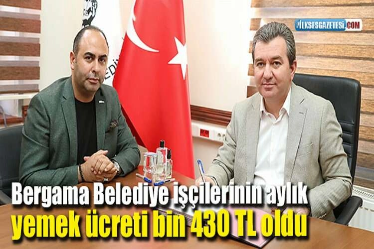 Bergama Belediye işçilerinin aylık yemek ücreti bin 430 TL oldu