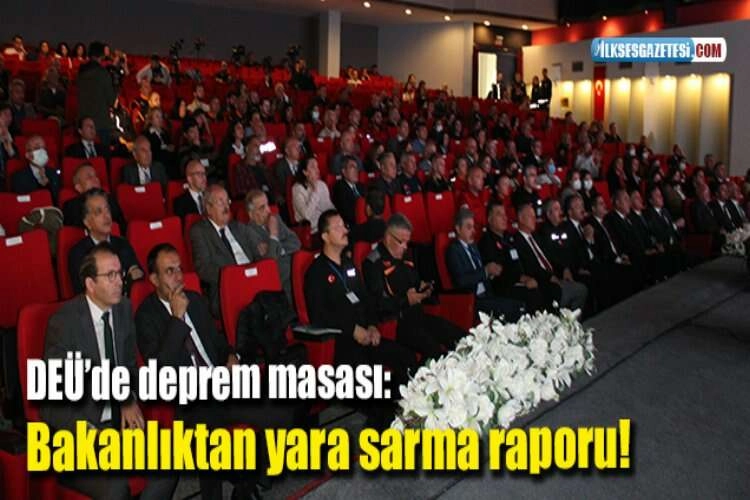 DEÜ’de deprem masası: Bakanlıktan yara sarma raporu! haberinin görseli