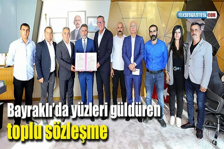 Bayraklı’da yüzleri güldüren toplu sözleşme haberinin görseli