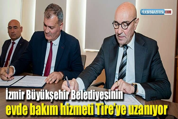 İzmir Büyükşehir Belediyesinin evde bakım hizmeti Tire’ye uzanıyor haberinin görseli