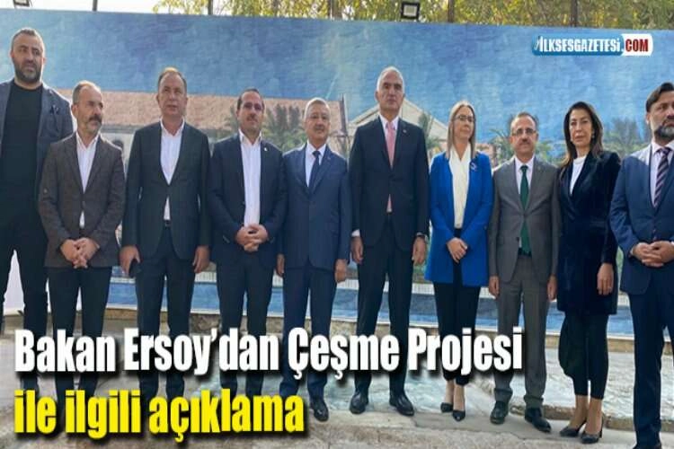 Bakan Ersoy: “Çeşme Projesi’ne itiraz İzmir halkına ihanet olur” haberinin görseli