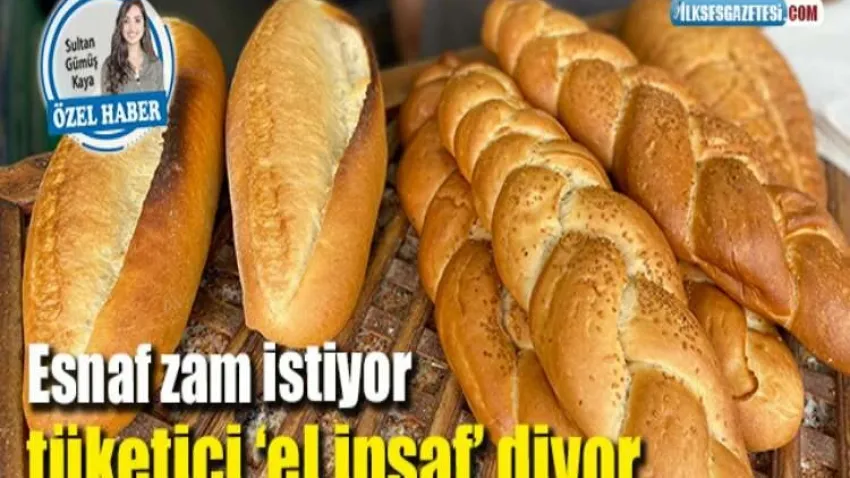 Esnaf zam istiyor tüketici ‘el insaf’ diyor