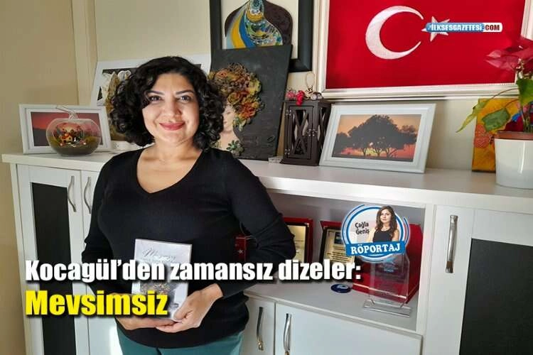 Kocagül’den zamansız dizeler: Mevsimsiz haberinin görseli