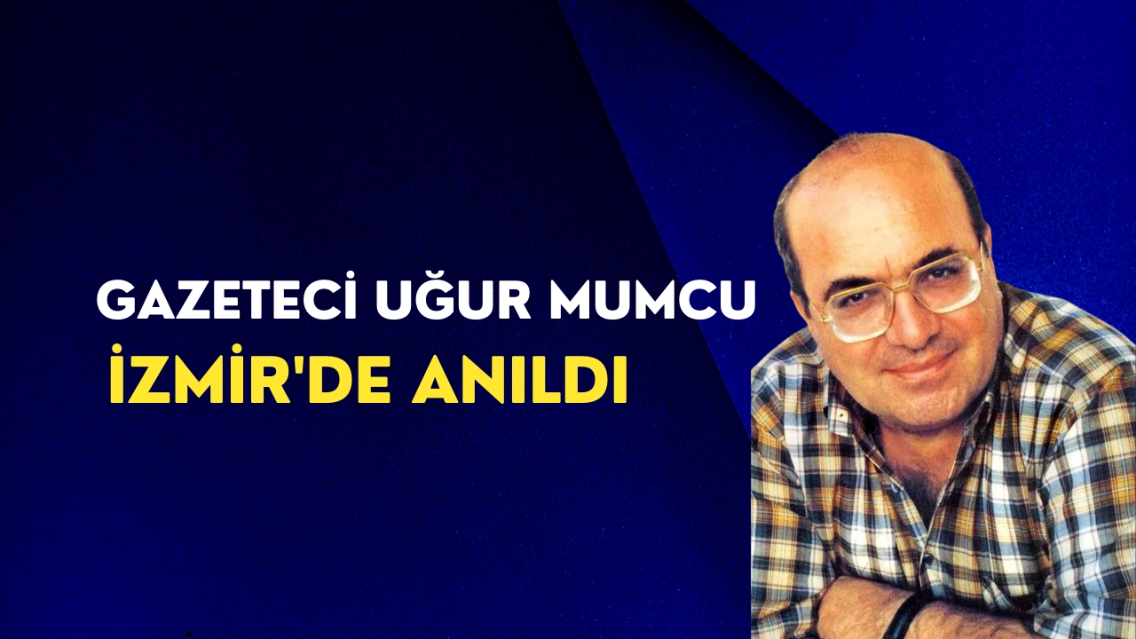 Uğur Mumcu İzmir'de anıldı