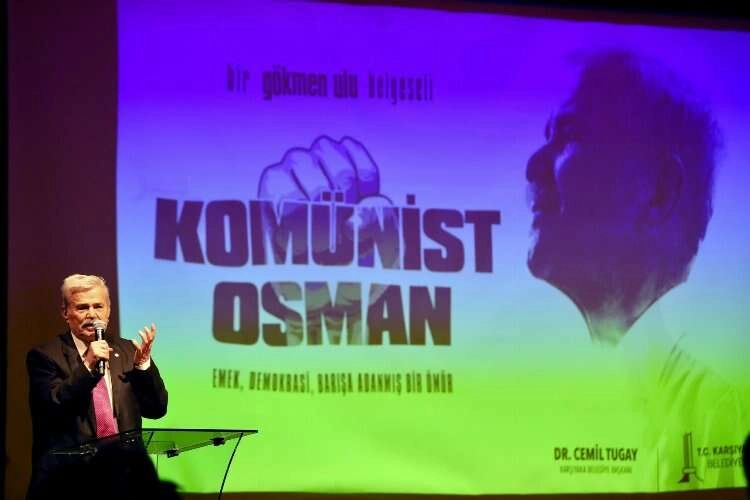 Komünist Osman Karşıyaka'da çok beğenildi