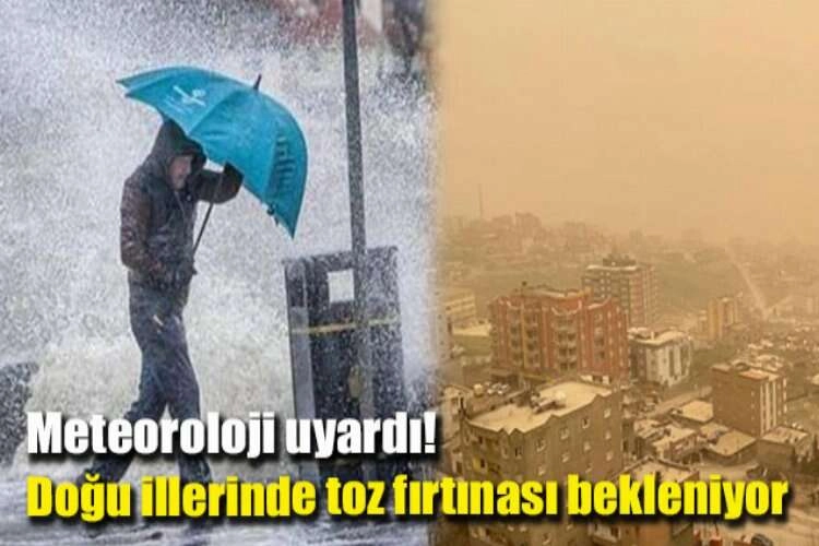 Meteoroloji uyardı! Doğu illerinde toz fırtınası bekleniyor haberinin görseli