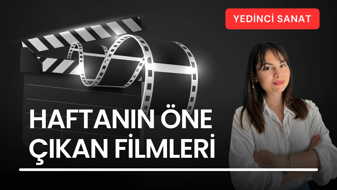 Netflix'te haftanın öne çıkan filmleri