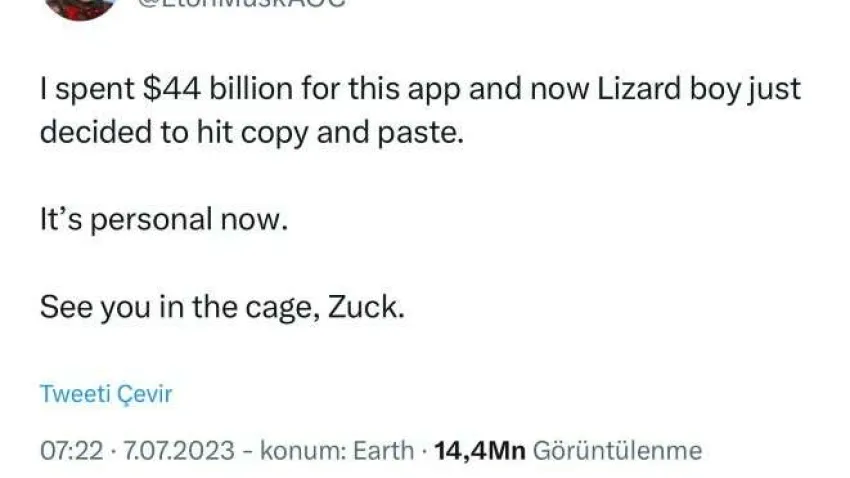 Twitter'ın sahibi Elon Musk, Zuckerberg'in yeni uygulaması Threads'a ilişkin konuştu. Musk konunun artık kişisel olduğunu belirterek, yakında ikili arasında yapılacak kafes dövüşünde öcünü alacağının mesajını verdi