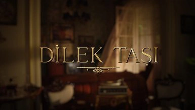 Dilek Taşı 2. fragmanı yayında