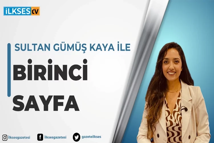 Sultan Gümüş Kaya ile Birinci Sayfa haberinin görseli
