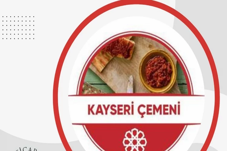 Coğrafi işaretli ürünlerine bir yenisi daha eklendi: Kayseri çemeni tescillendi