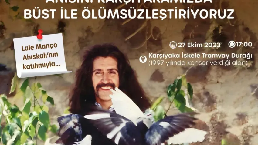 Barış Manço’nun anısı Karşıyaka’da yaşayacak (3)