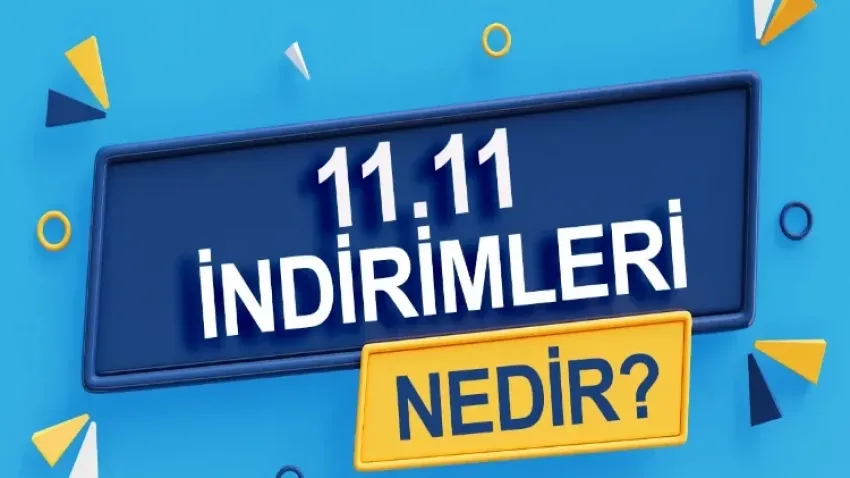 Heyecanla beklenen 11.11 indirimi nedir? 11 11 indirimleri ne zaman bitiyor? haberinin görseli