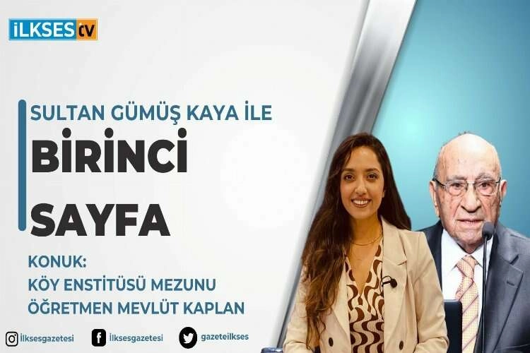 Sultan Gümüş Kaya ile Birinci Sayfa haberinin görseli