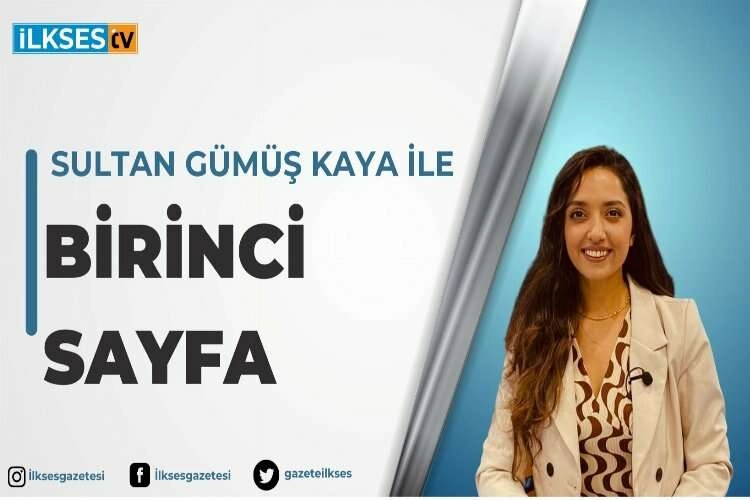 Sultan Gümüş Kaya ile Birinci Sayfa haberinin görseli