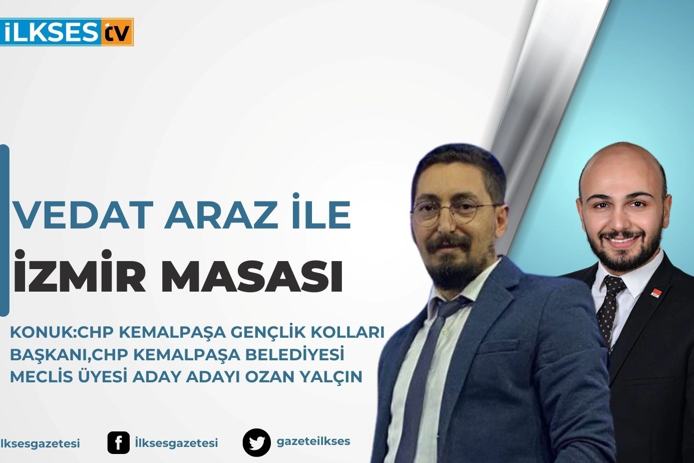 Vedat Araz ile İzmir Masası: CHP Kemalpaşa Belediyesi Meclis Üyesi Aday Adayı Ozan Yalçın haberinin görseli