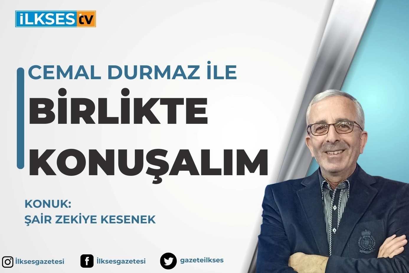 Cemal Durmaz ile Birikte Konuşalım yayında