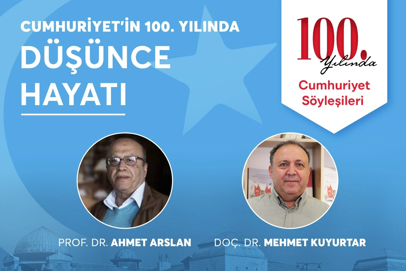 Cumhuriyet Söyleşileri Ahmet Arslan ve Mehmet Kuyurtar ile devam ediyor