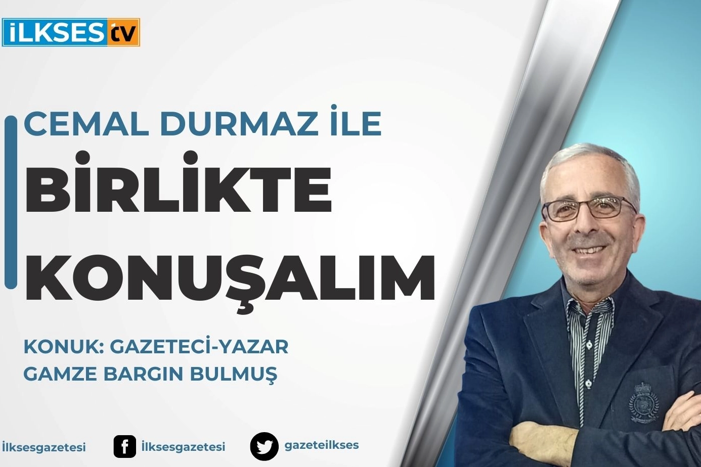 Cemal Durmaz ile Birikte Konuşalım yayında