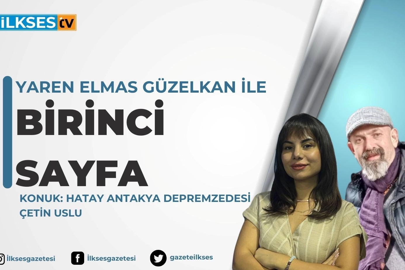 Yaren Güzelkan ile Birinci Sayfa