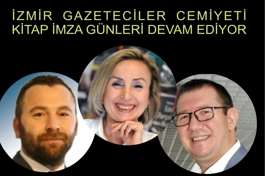 İzmir Gazeteciler Cemiyeti kitap imza günleri devam ediyor