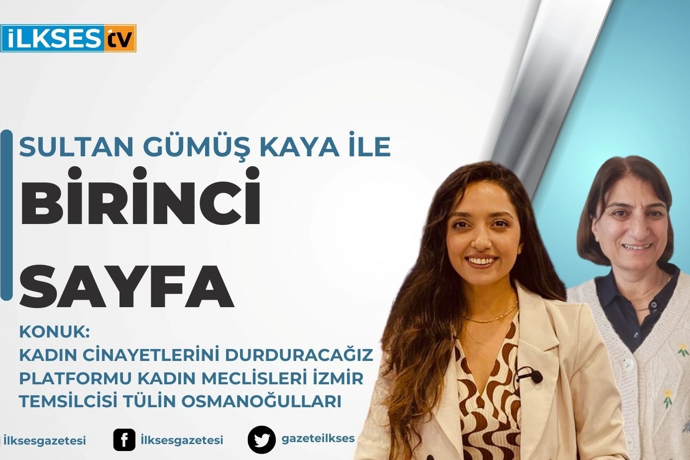 Sultan Gümüş Kaya ile Birinci Sayfa haberinin görseli